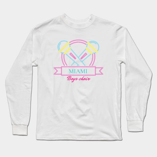 Miami Boys Choir design Long Sleeve T-Shirt by MadeBYAhsan